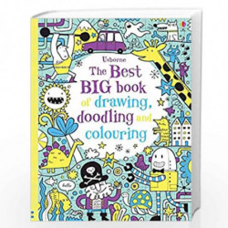 The Best Big Book of Drawing, Doodling & Colouring (Usborne Drawing, Doodling and Colouring) by NA Book-9781474903653