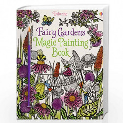Fairy Gardens Magic Painting Book by NA Book-9781474904582
