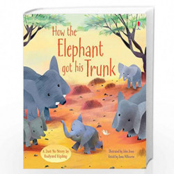 How the Elephant Got His Trunk (Picture Books) by Usborne Book-9781474918497