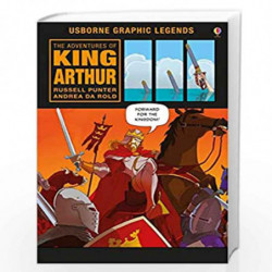 The Adventures of King Arthur (Usborne Graphic Legends) by NA Book-9781474922029