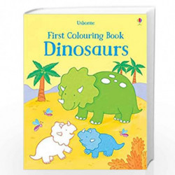 First Colouring Book Dinosaurs (First Colouring Books) by Usborne Book-9781474935876