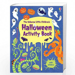 Little Children''s Halloween Activity Book (Little Children''s Activity Books) by Usborne Book-9781474935906