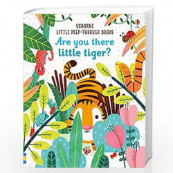 Are You There Little Tiger? (Little Peep-Through Books) by Sam Taplin Book-9781474936804