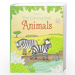 First Colouring Book Animals (First Colouring Books) by CECILIA JOHANSSON Book-9781474938938