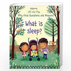 What is Sleep? (Lift the Flap Very First Questions & Answers) by Katie Daynes Book-9781474940108