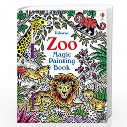 Zoo Magic Painting Book (Magic Painting Books) by NILL Book-9781474948524