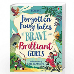 Forgotten Fairy Tales of Brave and Brilliant Girls (Illustrated Story Collections) by NA Book-9781474966429