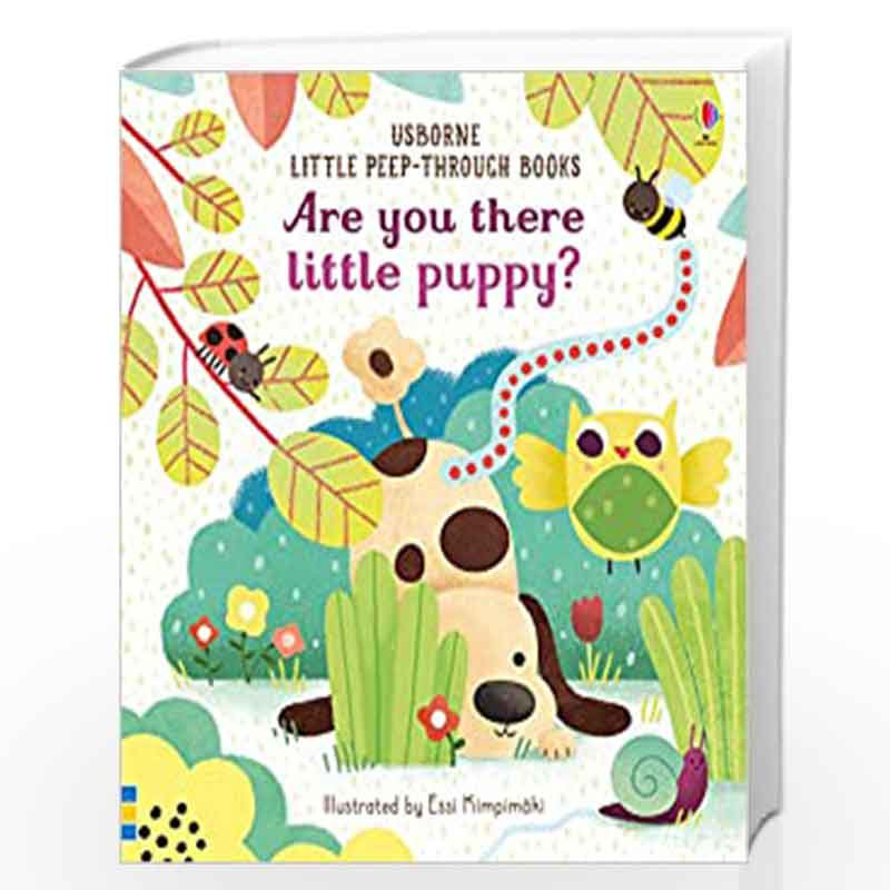 Are You There Little Puppy? (Little Peep-Through Books) by NILL Book-9781474966870