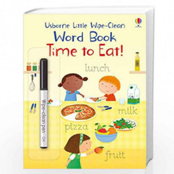 Time to Eat (Little Wipe-Clean Word Books) by NILL Book-9781474968164
