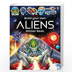 Build Your Own Aliens Sticker Book (Build Your Own Sticker Book) by NILL Book-9781474969086
