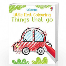 Little First Colouring Things That Go by NILL Book-9781474969239