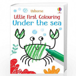 Little First Colouring Under the Sea by NILL Book-9781474980579