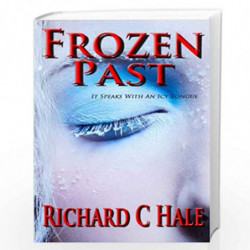 Frozen Past by Richard C. Hale Book-9781475007671