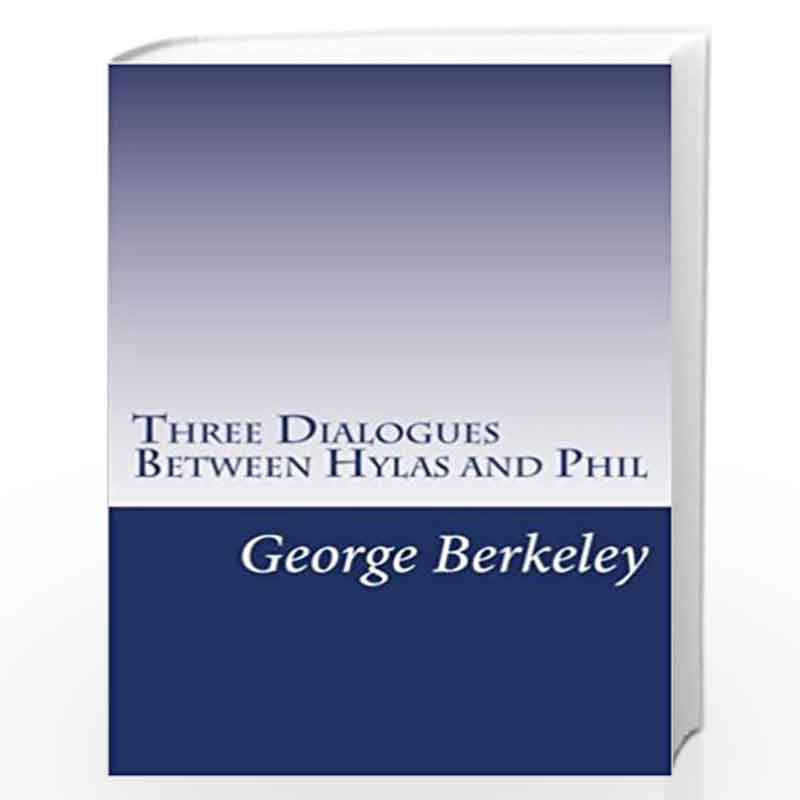 Three Dialogues Between Hylas and Phil by George Berkeley Book-9781481275484