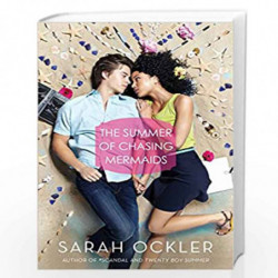 The Summer of Chasing Mermaids by OCKLER, SARAH Book-9781481401272