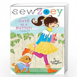 Cute as a Button (Volume 5) (Sew Zoey) by Taylor, Chloe Book-9781481402484
