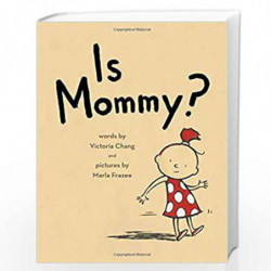 Is Mommy? by Chang, Victoria Book-9781481402927