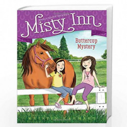 Buttercup Mystery (Volume 2) (Marguerite Henry''s Misty Inn) by EARHART, KRISTIN Book-9781481414166