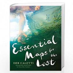Essential Maps for the Lost by Caletti, Deb Book-9781481415163
