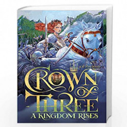 A Kingdom Rises (Volume 3) (Crown of Three) by J. D. Rinehart Book-9781481424509
