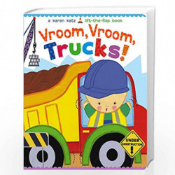 Vroom, Vroom, Trucks! (Karen Katz Lift-the-Flap Book) by KAREN KATZ Book-9781481442091