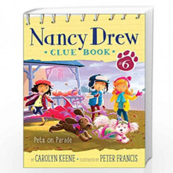 Pets on Parade (Volume 6) (Nancy Drew Clue Book) by KEENE CAROLYN Book-9781481458238