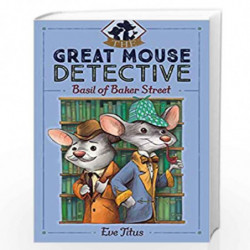 Basil of Baker Street (Volume 1) (The Great Mouse Detective) by Eve Titus Book-9781481464017