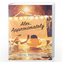 Alex, Approximately by Bennett, Jenn Book-9781481478779