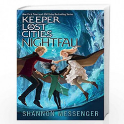 Nightfall (Volume 6) (Keeper of the Lost Cities) by Messenger Shannon Book-9781481497404