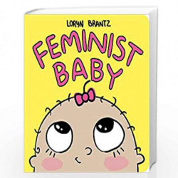 Feminist Baby: 4 by Loryn Brantz Book-9781484778586