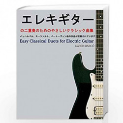 Easy Classical Duets for Electric Guitar by Javier Marco Book-9781491206942