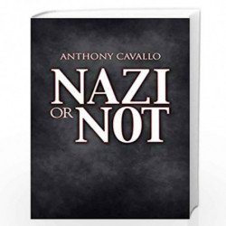 Nazi or Not by Anthony Cavallo Book-9781491898215