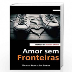 Amor Sem Fronteiras by Zondervan Bibles, Pr Thomas Tronco Dos Santos, Dr Russell Shedd Phd Book-9781493626359