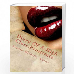 Diary of a High Class Prostitute: Scarlett Series Book 1 by NA Book-9781495379970