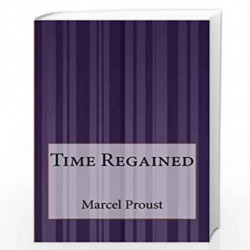 Time Regained by MARCEL PROUST Book-9781495394508