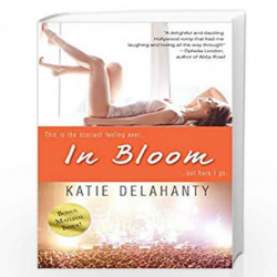 In Bloom by Katie Delahanty Book-9781500381332