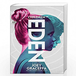 Children of Eden: A Novel (Volume 1) by Not Available (Na), Laura L. Sullivan, To Be Confirmed, Joey Graceffa,  Book-97815011465