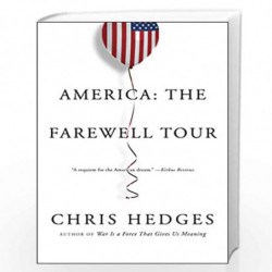 America: The Farewell Tour by Chris Hedges Book-9781501152689