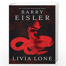 Livia Lone: 1 (A Livia Lone Novel) by BARRY EISLER Book-9781503939653