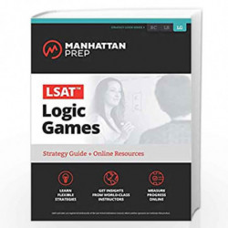LSAT Logic Games: Strategy Guide + Online Tracker (Manhattan Prep LSAT Strategy Guides) by Prep, Manhattan Book-9781506207339