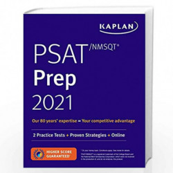 PSAT/NMSQT Prep 2021: 2 Practice Tests + Proven Strategies + Online (Kaplan Test Prep) by Kaplan Test Prep Book-9781506262512