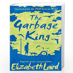 The Garbage King by ELIZABETH LAIRD Book-9781509802951