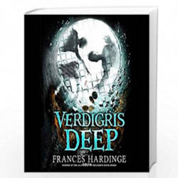Verdigris Deep by FRANCES HARDINGE Book-9781509818747