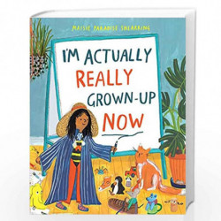 I''m Actually Really Grown-Up Now by Maisie Paradise Shearring Book-9781509834563