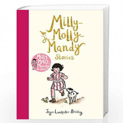 Milly-Molly-Mandy Stories by JOYCE LANKESTER BRISLEY Book-9781509844999