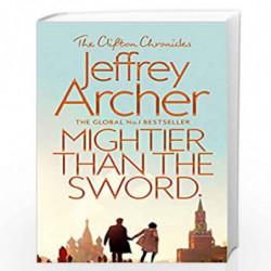 Mightier than the Sword (The Clifton Chronicles) by JEFFREY ARCHER Book-9781509847556
