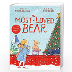 The Most-Loved Bear by SAM MCBRATNEY Book-9781509854301