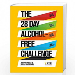 The 28 Day Alcohol-Free Challenge: Sleep Better, Lose Weight, Boost Energy, Beat Anxiety by Andy Ramage and Ruari Fairbairns Boo