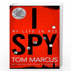 I Spy: My Life in MI5 by Tom Marcus Book-9781509864102