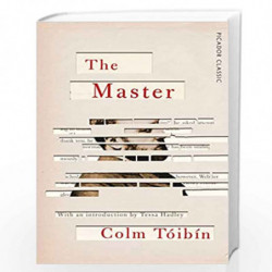 The Master: Picador Classic by Colm T?ib?n Book-9781509870530